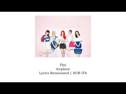 F(x) - Airplane [Lyrics Romanized | SUB ITA]
