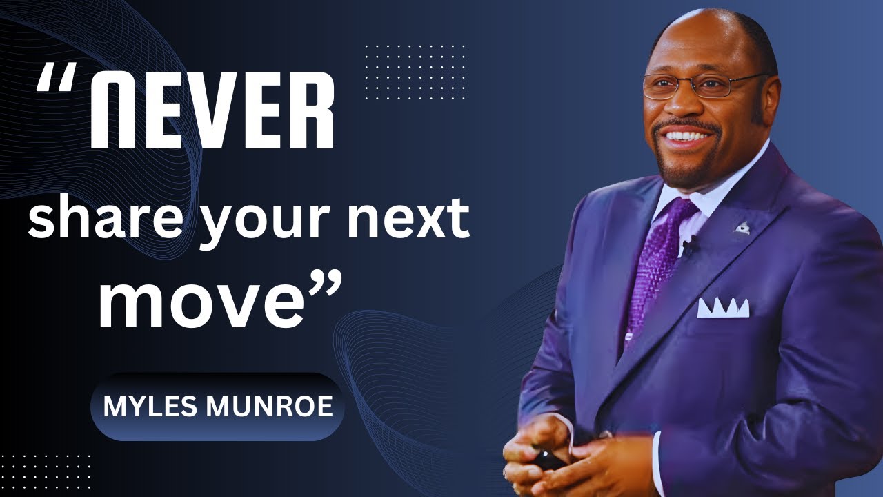 "Embracing the Journey: The Power of Trusting the Process"||MYLES MUNROE|| #motivation