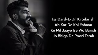 thumb for Lyrics:- Is Dard-E-Dil Ki Sifarish Ab Karde Koi Yahan | Mohammad I, Gajendra V | Mithoon | Yaariyan