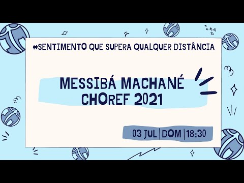 MESSIBÁ MACHANÉ CHOREF 2021