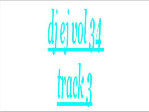 dj ej vol 34 track 3