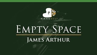 Download lagu James Arthur - Empty Space - LOWER Key (Piano Karaoke / Sing Along) mp3 Download lagu James Arthur - Empty Space - LOWER Key (Piano Karaoke / Sing Along) mp3