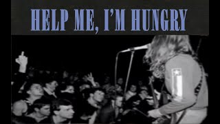 NIRVANA - Help Me, I&#39;m Hungry (Legendado)