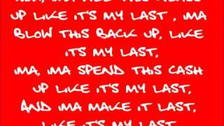 Like Its My Last Lyrics - Big Sean Feat. Chris Brown [Dirty]