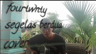 Download lagu fourtwnty segelas berdua cover mp3 Download lagu fourtwnty segelas berdua cover mp3