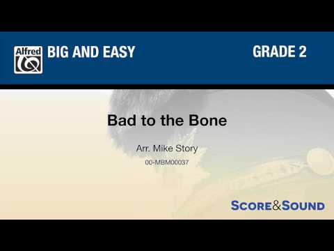 Bad to the Bone, arr. Mike Story – Score & Sound