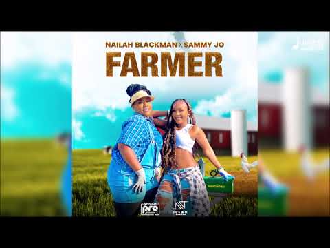 Nailah Blackman x Sammy Jo - Farmer | 2021 Soca | Official Audio