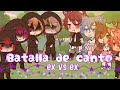 Batalla De Canto Ex Vs Ex Gacha Life Naomi 153