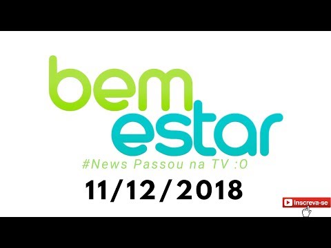 BEM ESTAR 11/12/2018 - Benefícios das Frutas Vermelhas/ Colesterol/ Novos Estudos/ Gordura no Fígado