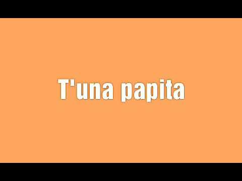 Los Kjarkas - T'una Papita (letra)