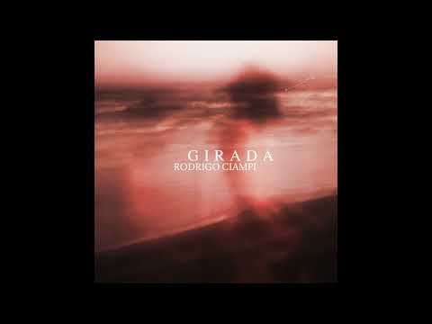 Rodrigo Ciampi - Girada