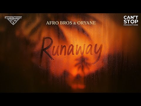 Afro Bos & Oryane - Runaway (Official Audio)