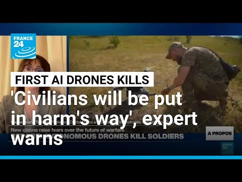 'Civilians will be put in harm's way' expert warns as first autonomous drone kill revealed
