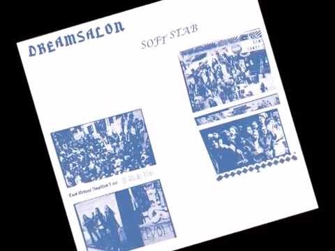 DREAMSALON - Soft Stab [album 