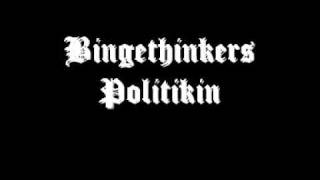 Bingethinkers - Politikin