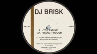 DJ Brisk ‎– You And Me 1994 Remix Records ‎– REC 007