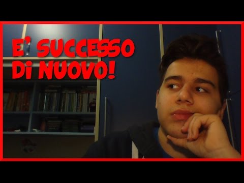 E' SUCCESSO DI NUOVO..