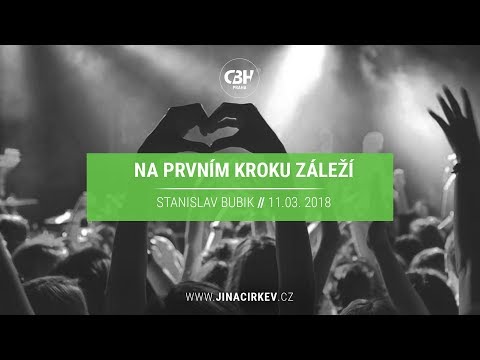 Na prvním kroku záleží - Stanislav Bubik