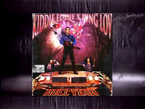 K I D D I E  E D D I E × J U N G  L O V - HELL YEAH! (PROD. GRIMMJØW)