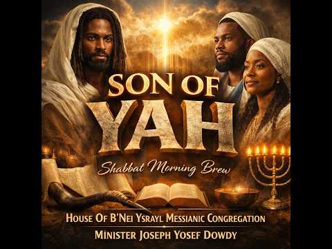SON OF YAH (GOD)