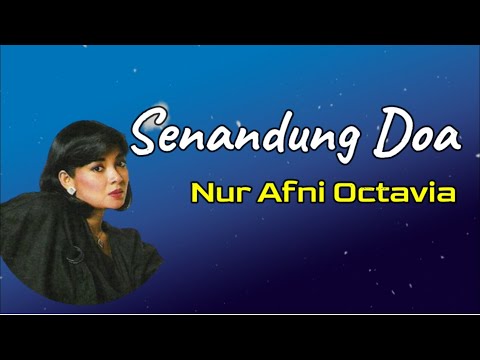 Senandung Doa  -  Nur Afni Octavia  (Lirik)