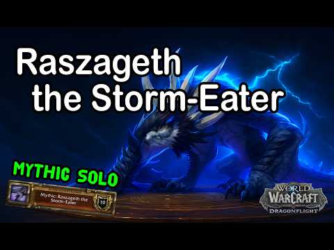 Mythic Solo Raszageth the Storm-Eater in Vault of the Incarnates | WoW The War Within