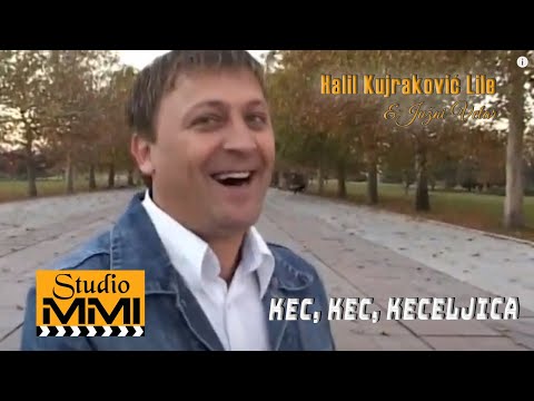 Halil Kujrakovic Lile i Juzni Vetar - Kec, kec, keceljica (2006)
