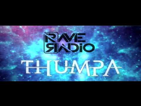 Rave Radio - Thumpa (Official Promo Video)