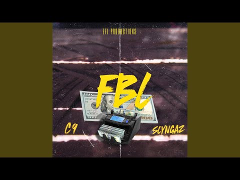 FBL (feat. Slyngaz)