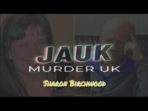 Brutal Murder of Sharon Birchwood - Murder UK 2023