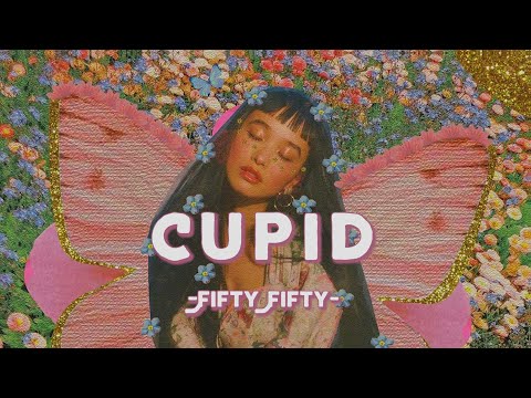 Cupid - FIFTY FIFTY (TwinVer.) (Lyrics & Vietsub)