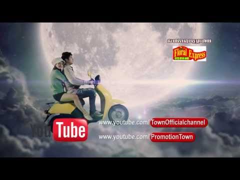 #TownOfficialChannel  Sokun Nisa   Orkun Ka Leas Borng Bong   YouTube 720p