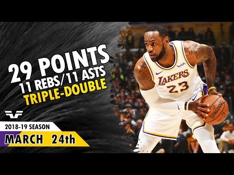 LeBron James Triple-Double - 2019.03.24 - Lakers vs Kings - 29 Pts, 11 Rebs, 11 Asts