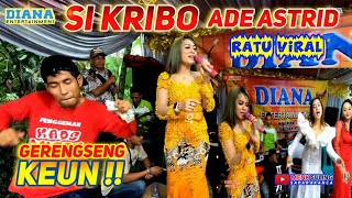 Download lagu ADE ASTRID -SI KRIBO SEMUA PADA JOGED GERENGSENG ALARTIS NADA ENTERTAINMENT mp3
