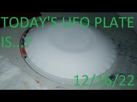 Today's UFO Plate is...? 12/16/22 (Dark Spanish Symphony Version)