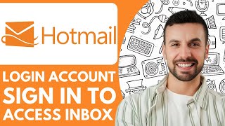 How to Login Hotmail Account Sign in to Access Hotmail Inbox - 2025 (NEW METHOD)