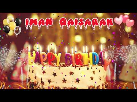 IMAN QAISARAH Birthday Song – Happy Birthday Iman Qaisarah