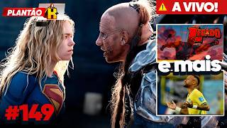 SUPERGIRL COMPROVADO FRACASSO, LEGADO E NEYMAR -  PLANTÃO HEROIS E MAIS #149