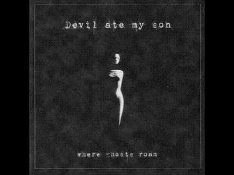 Devil Ate My Son - 24 Hours
