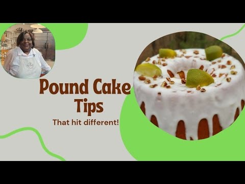 Pound Cake Tips You Wish You Knew Sooner