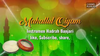 Download lagu Mahalul Qiyam | Instrumen Hadrah Sholawat mp3