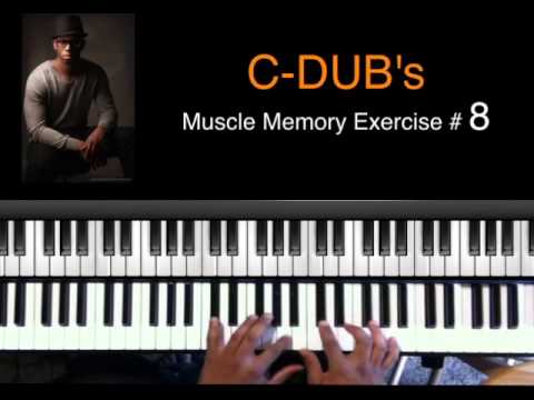 C-Dub's Muscle Memory Exercise 8 of 12