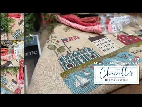 Flosstube #110 | One Flag, One Land Stitch Along + Current Stitching & Shop Updates