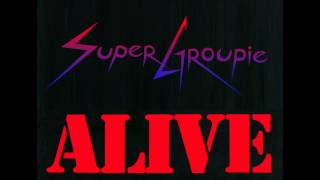 Super Groupie - Closer to the Sun Live @ Electric Ladyland