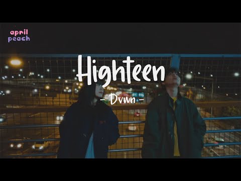 Highteen - Dvwn (다운) [Han/Eng/Vietsub] [Lyrics]
