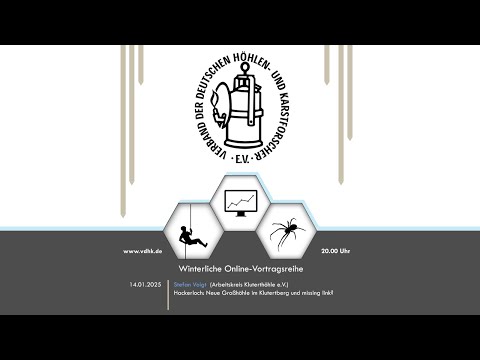 VdHK Vortragsreihe - Hackerloch: Neue Großhöhle im Klutertberg und missing link?