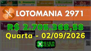 Resultado da Lotomania 2971, Quarta-feira, 02/09/2026