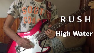 High Water - Rush Guitar Cover