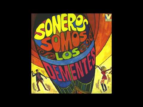 SONERO SOY...LOS DEMENTES
