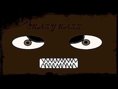 Crazy Razz -New Soul of underground